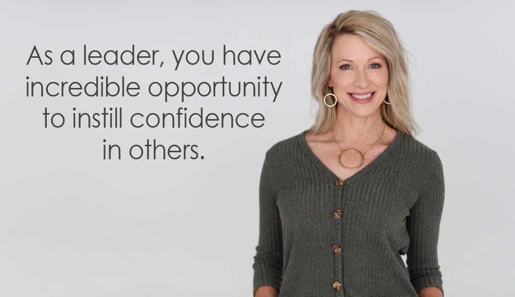 4 things a leader can do copy Instill Confidence in Others
