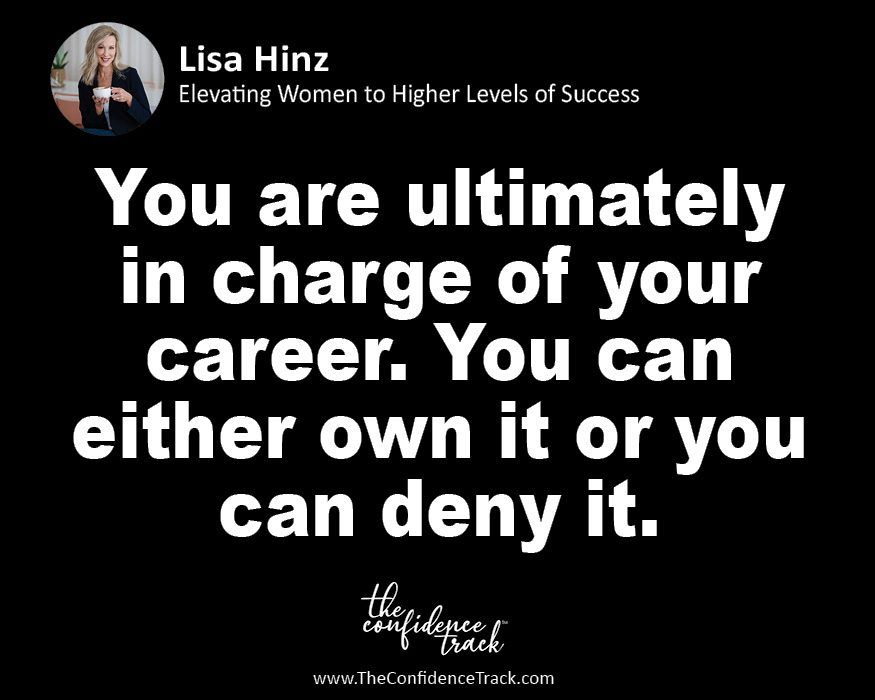 You're in charge of your career